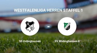 SV Rödinghausen II ergibt sich den SF Ostinghausen