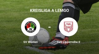 TuS Lipperreihe II setzt sich knapp durch gegen den SV Wüsten