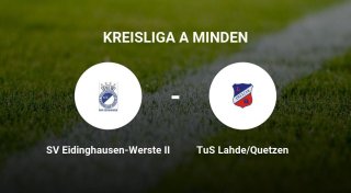 SV Eidinghausen-Werste II unterliegt gegen TuS Lahde/Quetzen