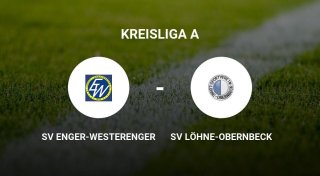 SV Löhne-Obernbeck ist SV Enger-Westerenger um ein Vielfaches überlegen