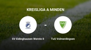 Der SV Eidinghausen-Werste II gegen das Team des TuS Volmerdingsen