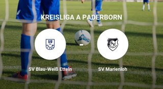 SV Marienloh bietet SV Blau-Weiß Etteln Paroli