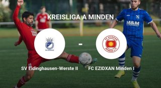 FC Ezidxan Minden demütigt SV Eidinghausen-Werste II