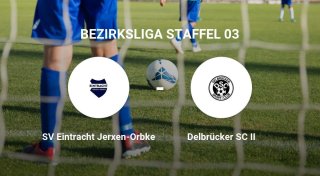 Delbrücker SC II bietet SV Eintracht Jerxen-Orbke Paroli