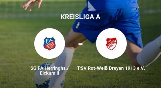 SG FA Herringhs./Eickum II im Spiel gegen TSV Rot-Weiß Dreyen 1913 e.V. deutlich dominierend