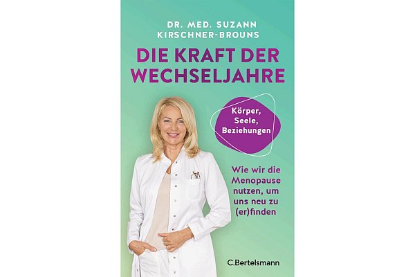 Dr. med. Suzann Kirschner-Brouns: «Die Kraft der Wechseljahre: Wie wir die Menopause nutzen, um uns neu zu (er)finden.» C. Bertelsmann, 288 Seiten, 20 Euro, ISBN 978-3570105665. - © C. Bertelsmann/dpa-tmn