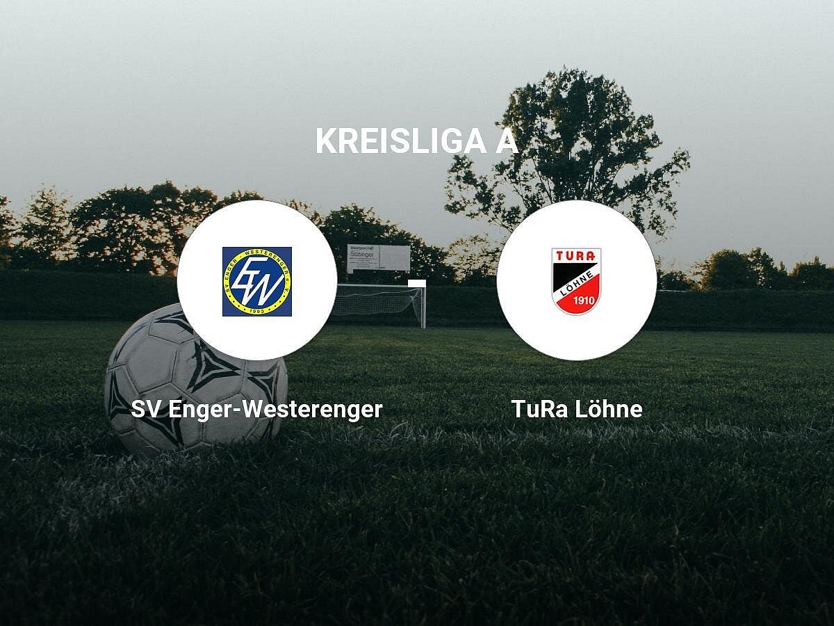 TuRa Löhne bietet SV Enger-Westerenger Paroli