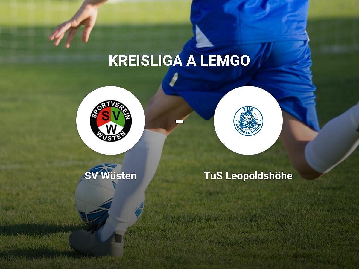 SV Wüsten setzt sich durch gegen TuS Leopoldshöhe