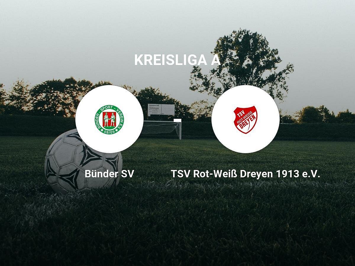 Müheloser Sieg für Bünder SV gegen TSV Rot-Weiß Dreyen 1913 e.V.