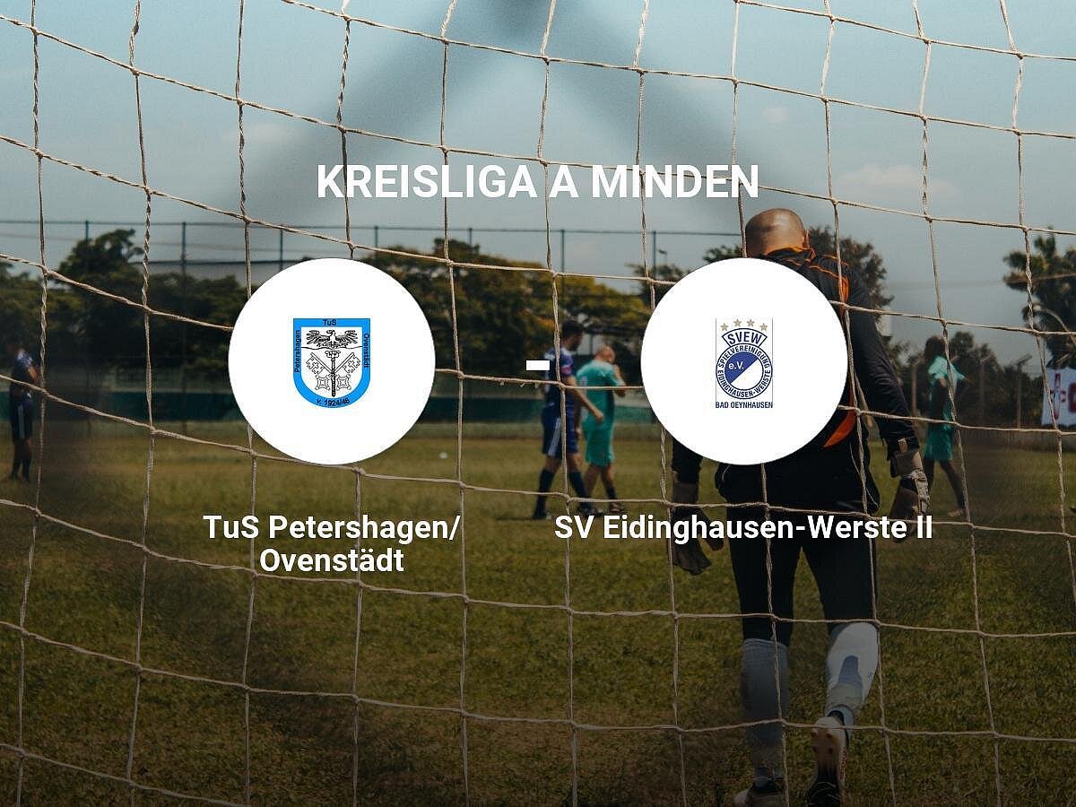 SV Eidinghausen-Werste II ergibt sich dem TuS Petershagen/Ovenstädt